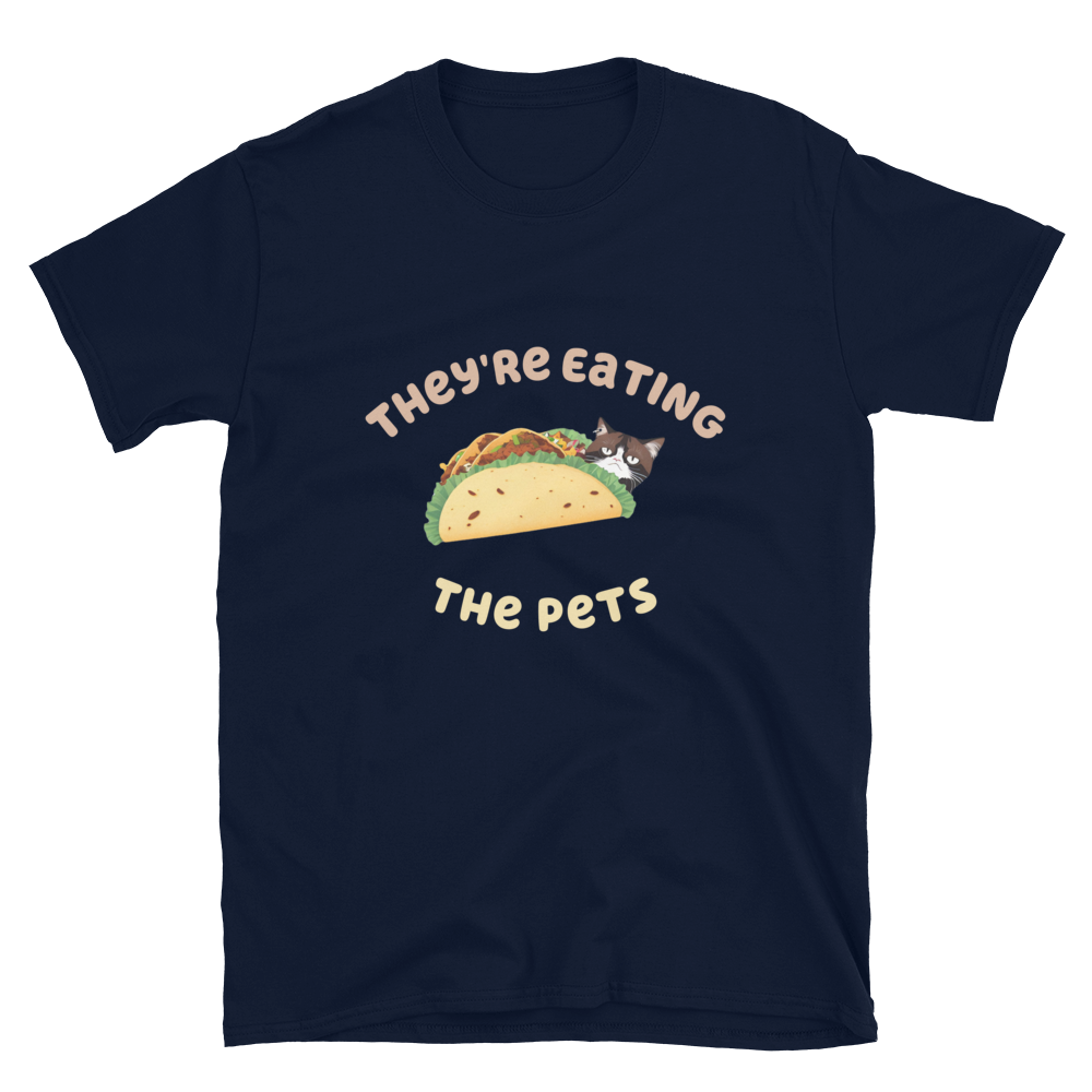 They're Eating the Pets | Cat Tee